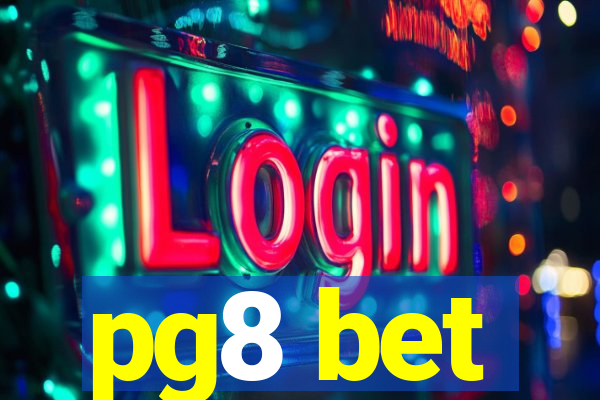 pg8 bet